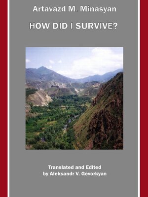 cover image of How Did I Survive? by Artavazd M. Minasyan